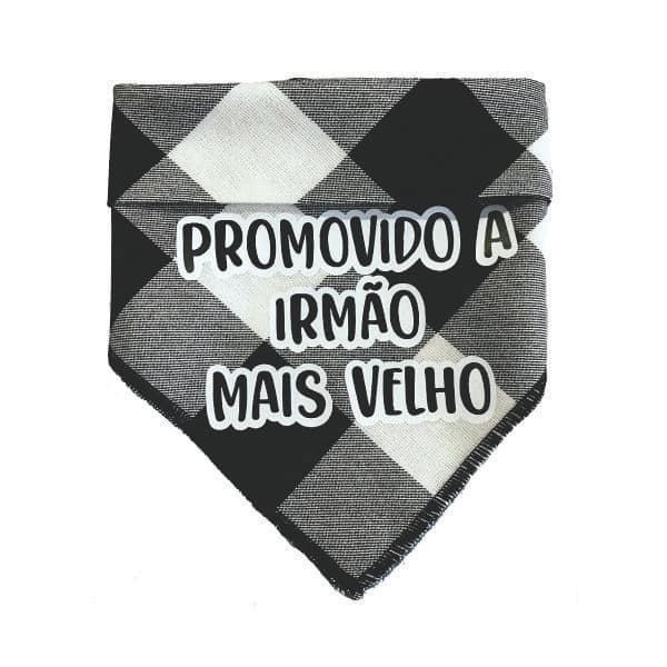 Bandana Para Cães e Gatos Promovido a Irmão Mais Velho